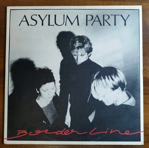 Asylum party borderline - asylum, –